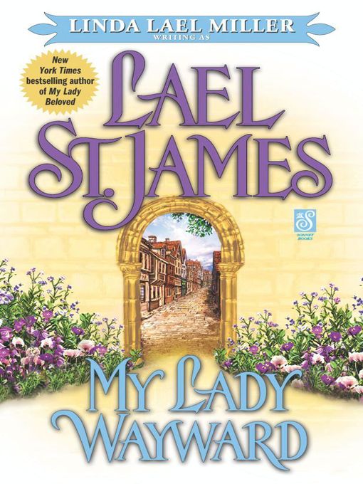 Title details for My Lady Wayward by Lael St. James - Available